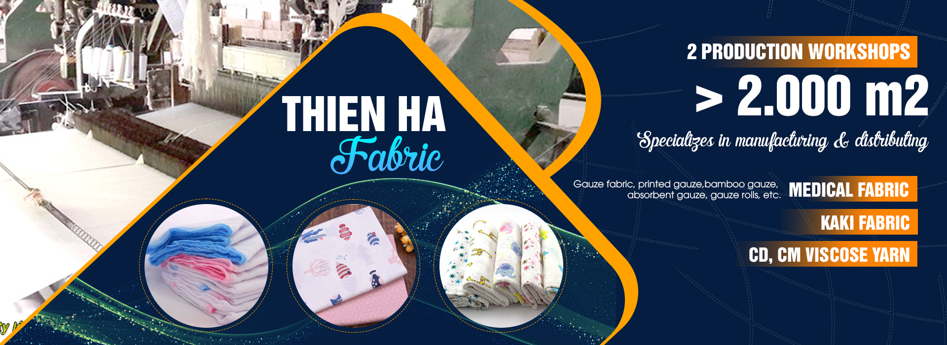 THIEN HA TRADE AND YARN FABRICS COMPANY LIMITED